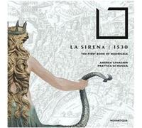 La Sirena 1530 - The First Book Of Madrigals