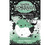 La sirena Esmeralda 5 - La Sirena Esmeralda y la caracola mágica