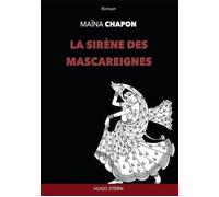 La sirène des Mascareignes - Maïna Chapon - Hugo Stern Ehs - broché - Nouvelles