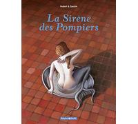 La Sirène des Pompiers - Tome 0 - La Sirène des Pompiers