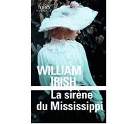William Irish – La Sirène du Mississippi – Roman – Poche – Gallimard