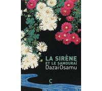 La Sirène et le Samouraï - Osamu Dazai - Cambourakis - Poche - Roman