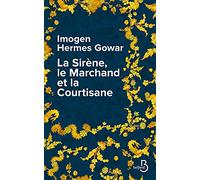La Sirène, le marchand et la courtisane