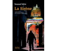 La sirene - Youssef Idris - Sindbad-Actes Sud - broché - Roman