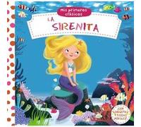 Mis Primeros Clásicos. La Sirenita