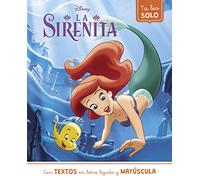 La Sirenita (Ya leo solo): Con textos en letra ligada y mayúscula