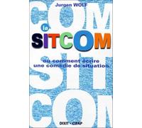 La sitcom ou comment écrire une comédie de situation
