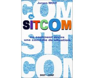 La sitcom ou comment écrire une comédie de situation