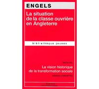 La situation de la classe ouvrière en Angleterre