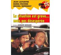 La Situation est grave mais pas désesperée