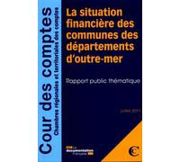 La situation financière des communes des départements d'outre-mer - Collectif - Documentation Francaise - broché - Etude