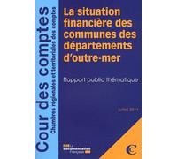 La Situation Financière Des Communes Des Départements D'outre-Mer - Rapport Public Thématique