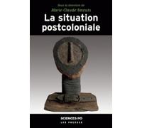 La situation postcoloniale: Les Postcolonial Studies dans le débat français