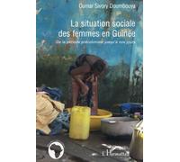 La situation sociale des femmes en Guinée: De la période précoloniale jusqu'à nos jours