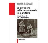 La Situazione Della Classe Operaia In Inghilterra