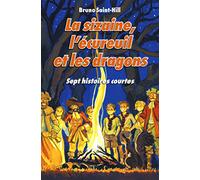 La sizaine, l'écureuil et les dragons