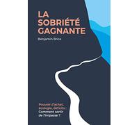 La sobriété gagnante