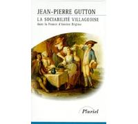 La sociabilité villageoise dans la France