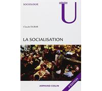 La socialisation: Construction des identités sociales et professionnelles