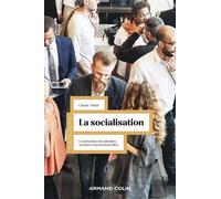La socialisation Construction des identités sociales et professionnelles - 5ème édition - Claude Dubar - Armand Colin - broché - Etude