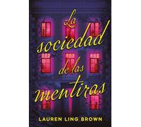 La sociedad de las mentiras - Lauren Ling Brown - Stefano Books - ebook (ePub) - Livre