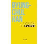 La sociedad del cansancio / The Burnout Society