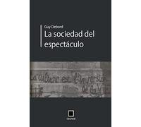 La sociedad del espectáculo