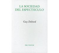 La sociedad del espectáculo