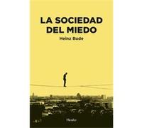 La Sociedad Del Miedo - [Livre en VO] Bude, Heinz (Auteur)