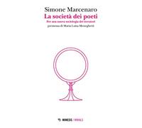 La società dei poeti. Per una nuova sociologia dei trovatori
