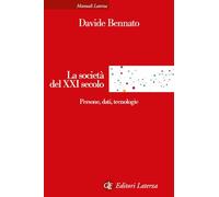 La società del XXI secolo. Persone, dati, tecnologie