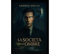 La Società delle Ombre