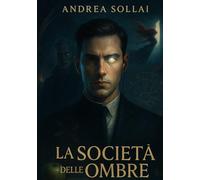 La Società delle Ombre