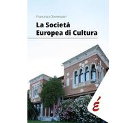 La Società Europea di Cultura: Gli intellettuali tedeschi e l’Europa post-bellica