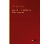 La Società Moderna E Il Concilio Ecumenico Vaticano
