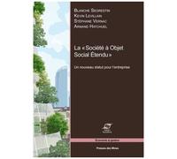 La "Société À Objet Social Etendu - Un Nouveau Statut Pour L'entreprise