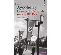 La Société allemande sous le IIIe Reich, 1933-1945