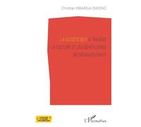 La société Beti à travers la culture et les généalogies Betsenga/Evondo – L'Harmattan