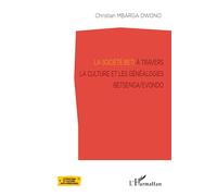 La société Beti à travers la culture et les généalogies Betsenga/Evondo