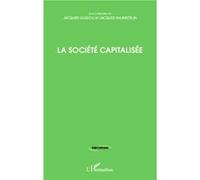 La société capitalisée Jacques Guigou (Auteur), Jacques Wajnsztejn (Auteur)