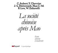 La société chinoise après Mao. Entre autorité et modernité
