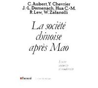 La société chinoise après Mao. Entre autorité et modernité