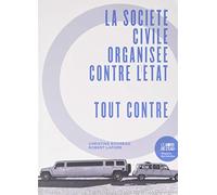 La société civile organisée contre l'Etat: Tout contre
