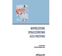 La société contemporaine de l'Asie-Pacifique - (Sachliteratur, Reportage auf Polnisch)