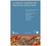 La Société Coopérative : Nouvelles Évolutions