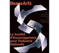 La Société d’Encouragement pour l’Industrie Nationale Collectif (Auteur)
