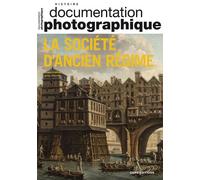 La Société d'Ancien Régime - Document photographique 2023 - N° 8155 - Anne Conchon - Cnrs Eds - broché - Essai