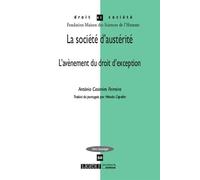 La societe d'austerite L'avenement du droit d'exception - António Casimiro Ferreira - Lgdj - broché - Etude