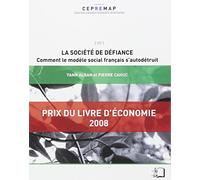 La société de défiance: Comment le modèle social français s'autodétruit ?