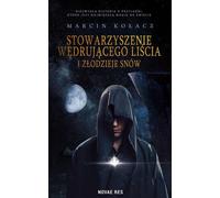 La société de la feuille vagabonde et des voleurs de rêves - Marcin Kołacz (Literatur, Fantasy auf Polnisch)